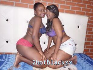 2hotblackxx