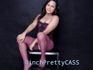 8inchPrettyCASS