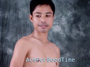 AceForBeedTime