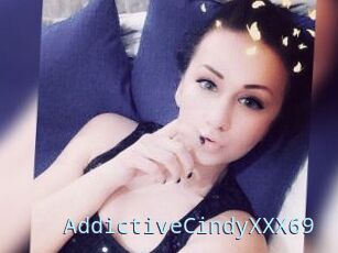 AddictiveCindyXXX69