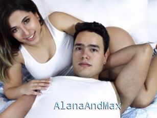 AlanaAndMax