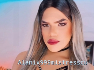 Alanix999mistresscu