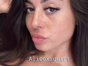 Alicexsquirt