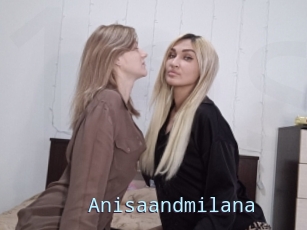 Anisaandmilana