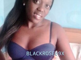 BLACKROSE69X