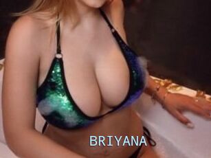 BRIYANA