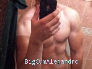 BigCumAlejandro