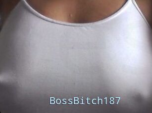 BossBitch187