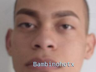 Bambinohotx