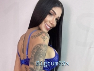 Bigcum69x