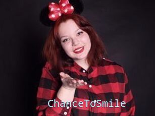 ChanceToSmile