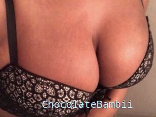 ChocolateBambii