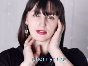 Cherryripe