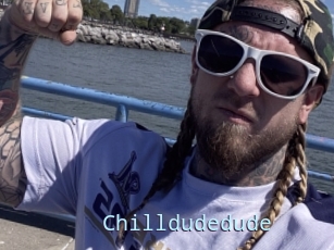 Chilldudedude