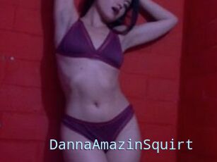 DannaAmazinSquirt