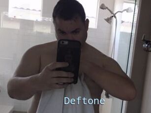 Deftone