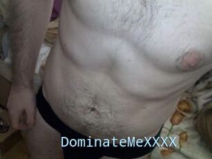 DominateMeXXXX