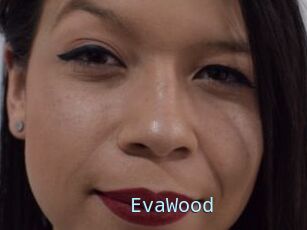 EvaWood