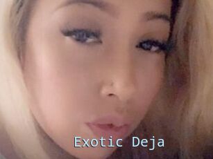 Exotic_Deja