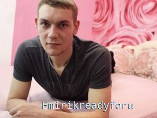 Emirikreadyforu