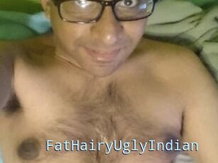 FatHairyUglyIndian