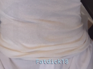 Fatdick18