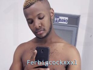 Ferbigcockxxxl