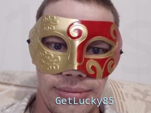 GetLucky85