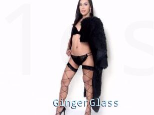 GingerGlass