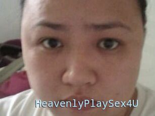 HeavenlyPlaySex4U