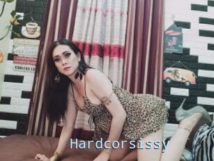 Hardcorsissy