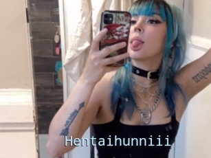 Hentaihunniii