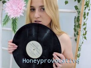 Honeyprovocative