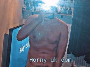 Horny_uk_dom