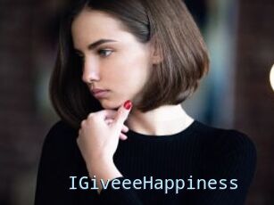 IGiveeeHappiness