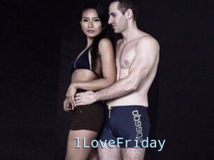 ILoveFriday