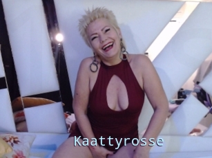 Kaattyrosse