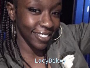 LacyDikxy