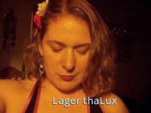 LagerthaLux