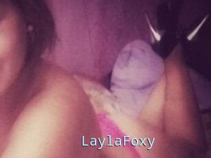 LaylaFoxy