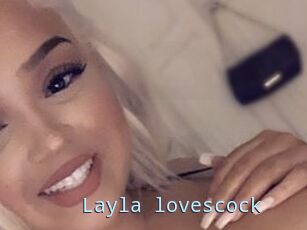 Layla_lovescock