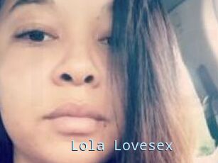 Lola_Lovesex