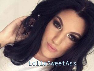 LollaSweetAss