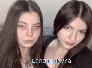 Lanaandkyra