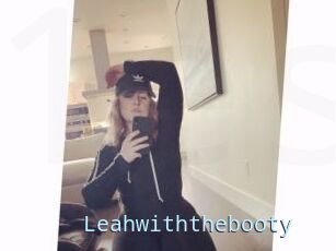 Leahwiththebooty