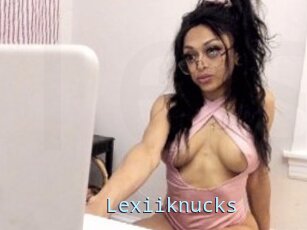 Lexiiknucks