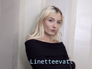 Linetteevatt