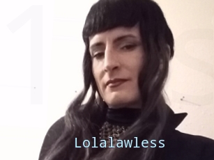 Lolalawless