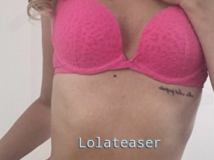 Lolateaser