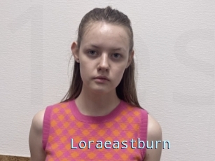 Loraeastburn